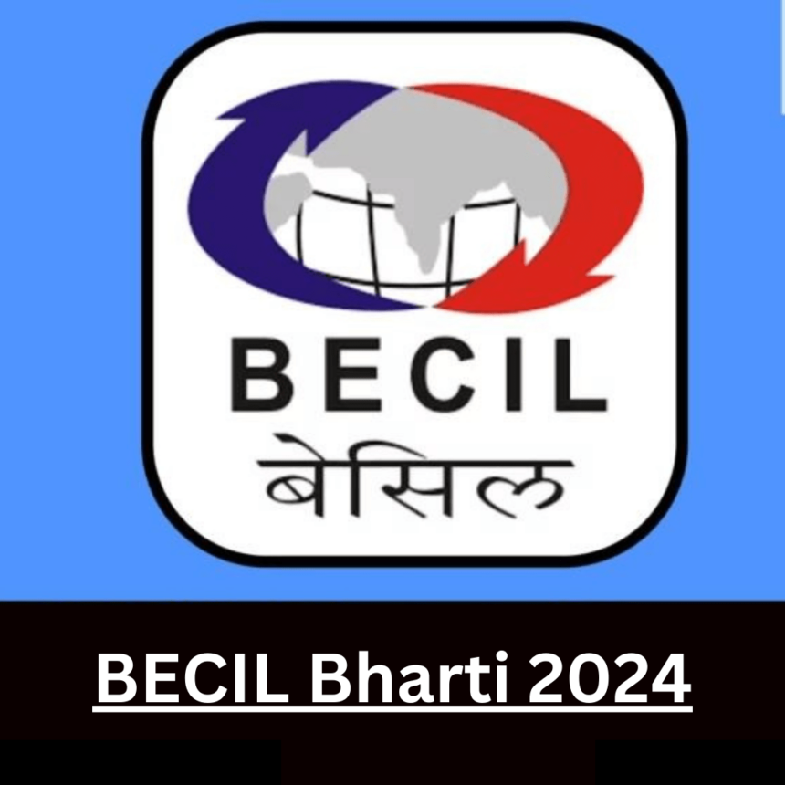 BECIL Bharti 2024
